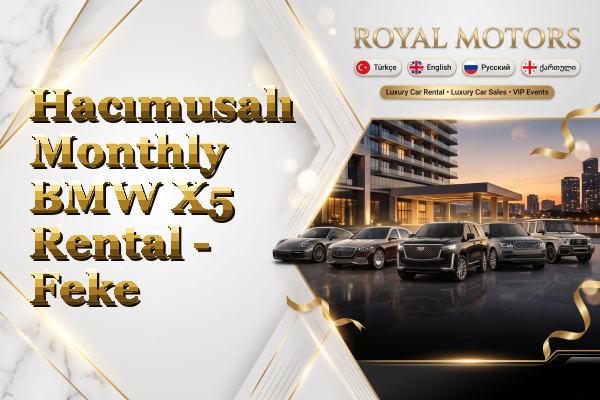 Hacımusalı Monthly BMW X5 Rental - Feke