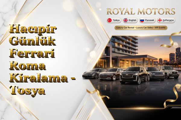 Hacıpir Günlük Ferrari Roma Kiralama - Tosya