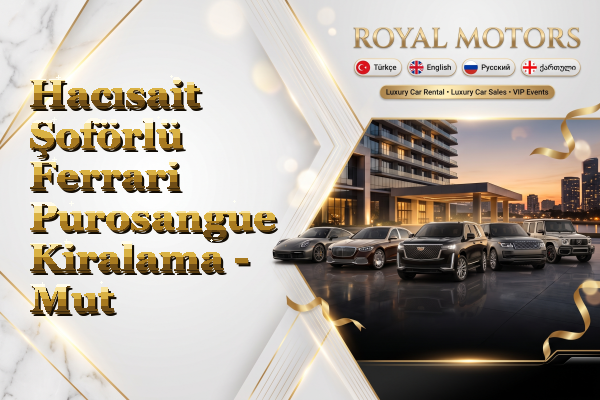 Hacısait Şoförlü Ferrari Purosangue Kiralama - Mut