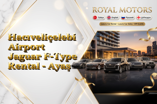 Hacıveliçelebi Airport Jaguar F-Type Rental - Ayaş