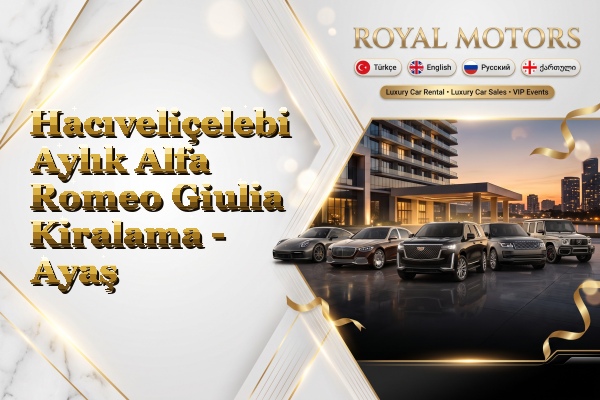 Hacıveliçelebi Aylık Alfa Romeo Giulia Kiralama - Ayaş