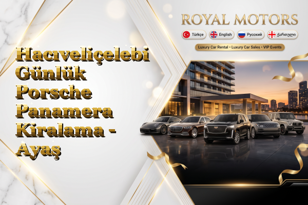 Hacıveliçelebi Günlük Porsche Panamera Kiralama - Ayaş