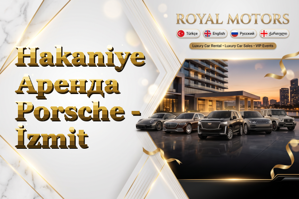 Hakaniye Аренда Porsche - İzmit