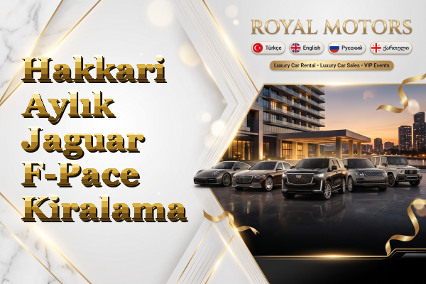 Hakkari Aylık Jaguar F-Pace Kiralama