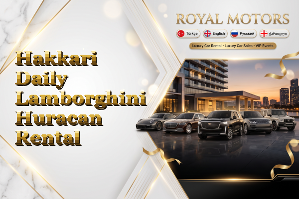 Hakkari Daily Lamborghini Huracan Rental
