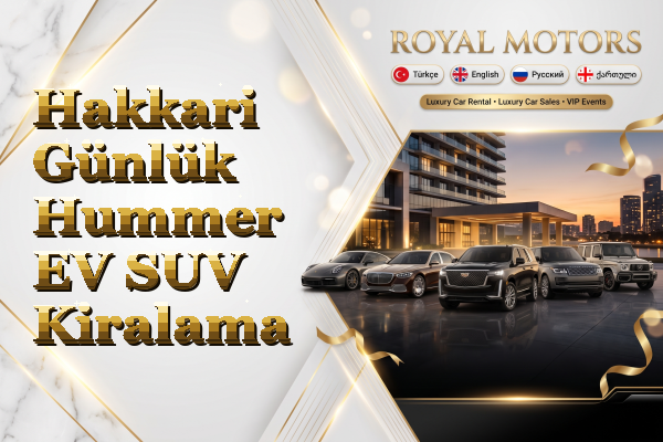 Hakkari Günlük Hummer EV SUV Kiralama