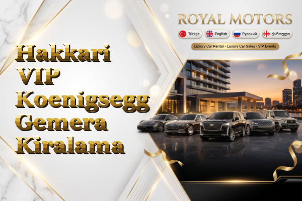 Hakkari VIP Koenigsegg Gemera Kiralama