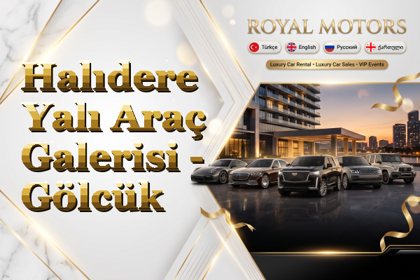 Halıdere Yalı Araç Galerisi - Gölcük