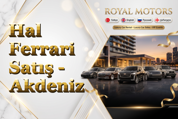 Hal Ferrari Satış - Akdeniz