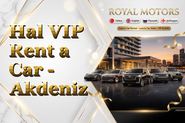 Hal VIP Rent a Car - Akdeniz