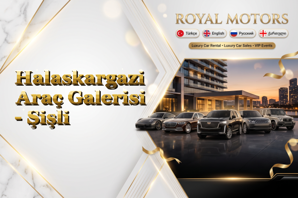 Halaskargazi Araç Galerisi - Şişli