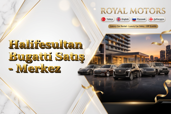 Halifesultan Bugatti Satış - Merkez