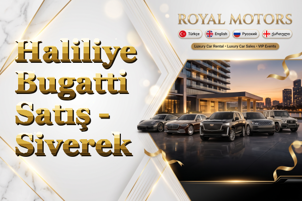 Haliliye Bugatti Satış - Siverek