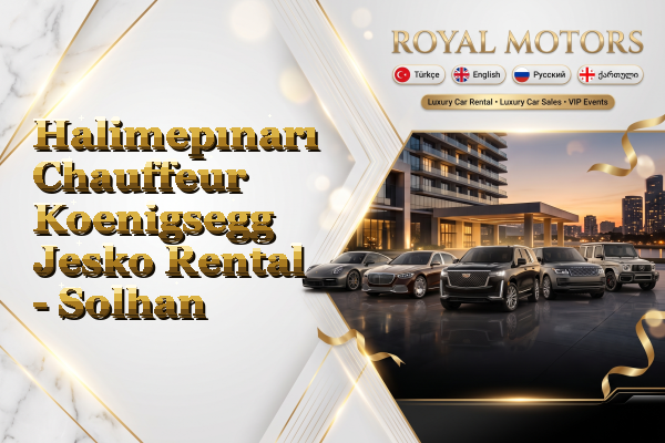 Halimepınarı Chauffeur Koenigsegg Jesko Rental - Solhan