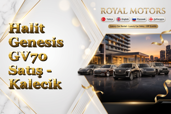 Halit Genesis GV70 Satış - Kalecik
