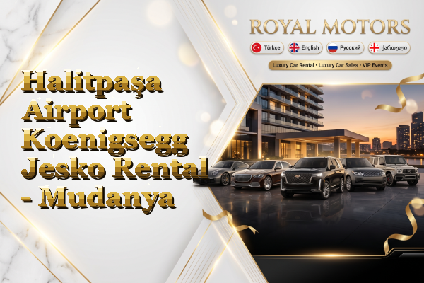 Halitpaşa Airport Koenigsegg Jesko Rental - Mudanya
