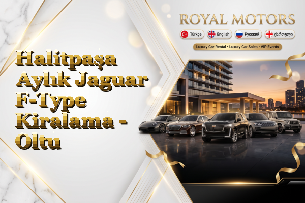 Halitpaşa Aylık Jaguar F-Type Kiralama - Oltu