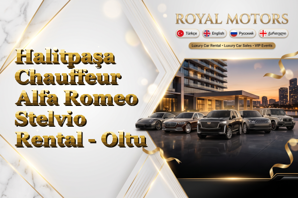 Halitpaşa Chauffeur Alfa Romeo Stelvio Rental - Oltu