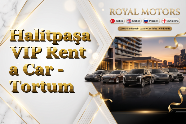 Halitpaşa VIP Rent a Car - Tortum