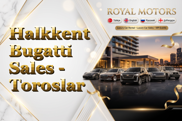 Halkkent Bugatti Sales - Toroslar