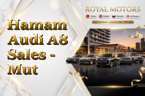 Hamam Audi A8 Sales - Mut