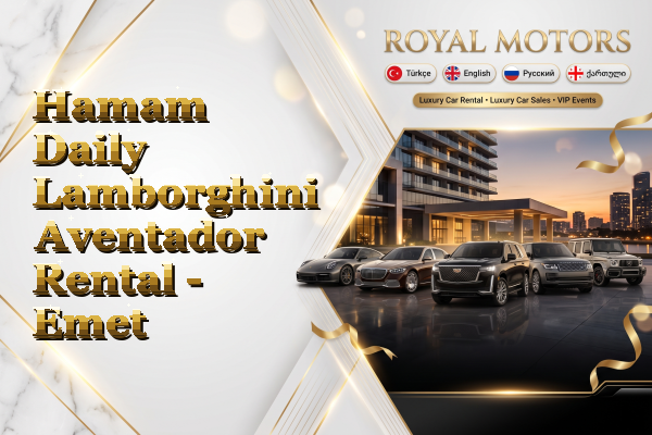 Hamam Daily Lamborghini Aventador Rental - Emet