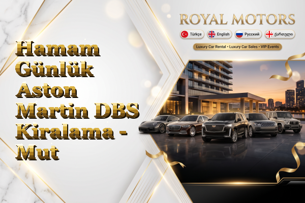 Hamam Günlük Aston Martin DBS Kiralama - Mut