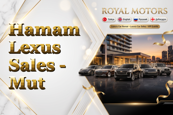 Hamam Lexus Sales - Mut