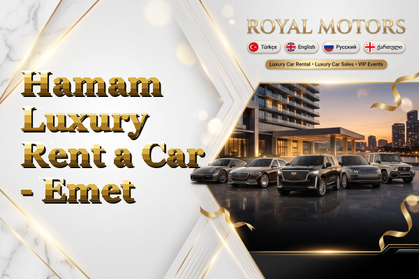 Hamam Luxury Rent a Car - Emet