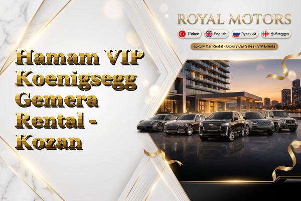 Hamam VIP Koenigsegg Gemera Rental - Kozan