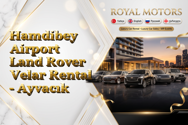 Hamdibey Airport Land Rover Velar Rental - Ayvacık