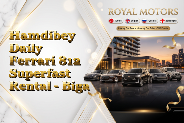 Hamdibey Daily Ferrari 812 Superfast Rental - Biga
