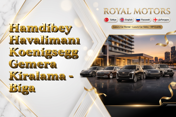 Hamdibey Havalimanı Koenigsegg Gemera Kiralama - Biga