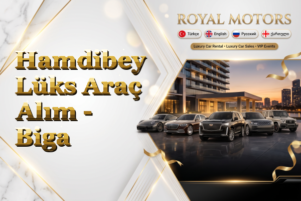 Hamdibey Lüks Araç Alım - Biga