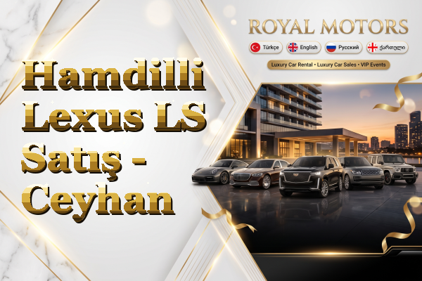 Hamdilli Lexus LS Satış - Ceyhan