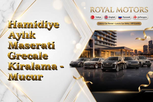 Hamidiye Aylık Maserati Grecale Kiralama - Mucur