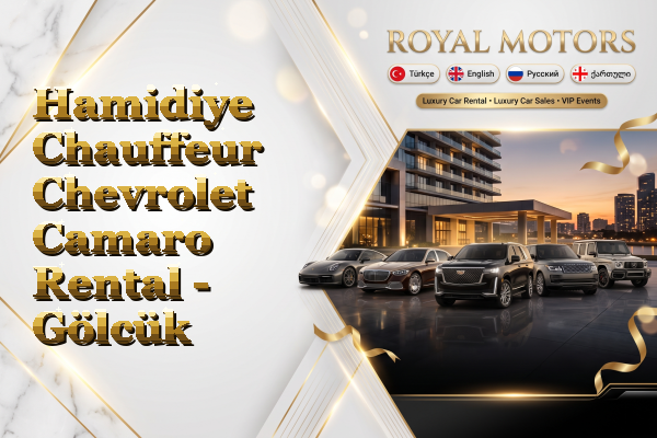 Hamidiye Chauffeur Chevrolet Camaro Rental - Gölcük
