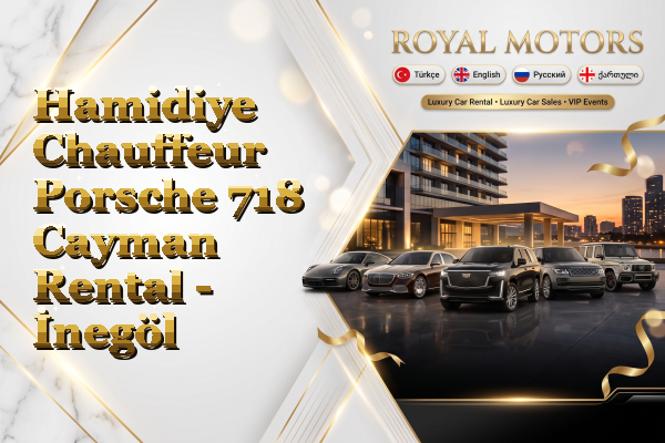 Hamidiye Chauffeur Porsche 718 Cayman Rental - İnegöl