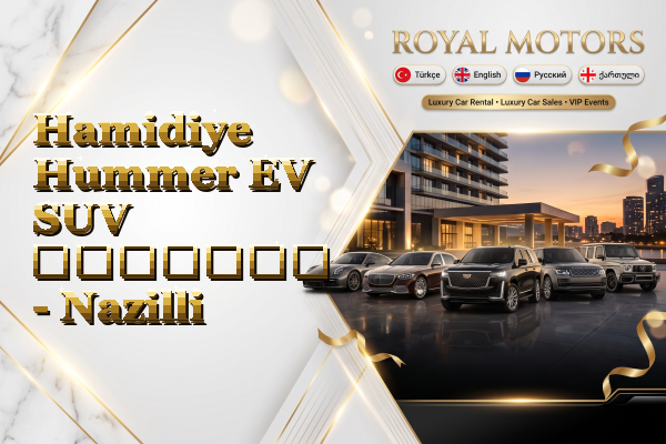 Hamidiye Hummer EV SUV გაყიდვა - Nazilli