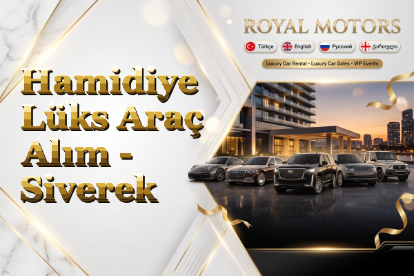 Hamidiye Lüks Araç Alım - Siverek