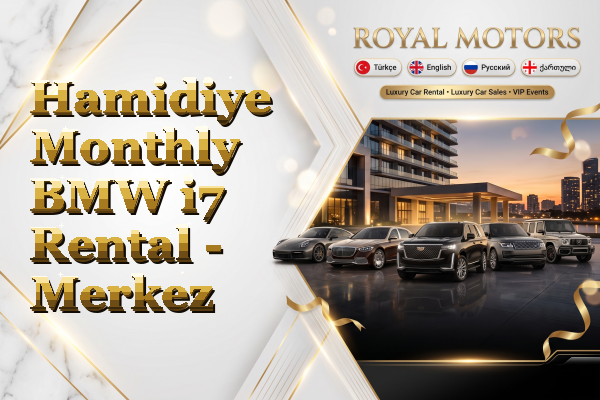 Hamidiye Monthly BMW i7 Rental - Merkez