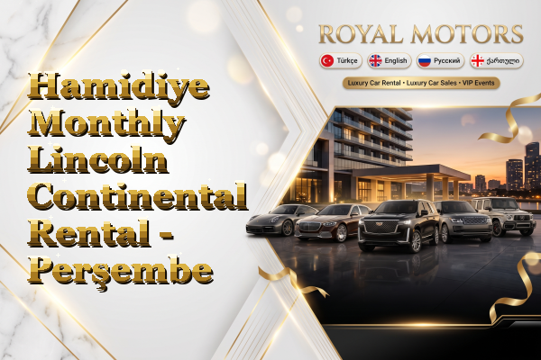 Hamidiye Monthly Lincoln Continental Rental - Perşembe