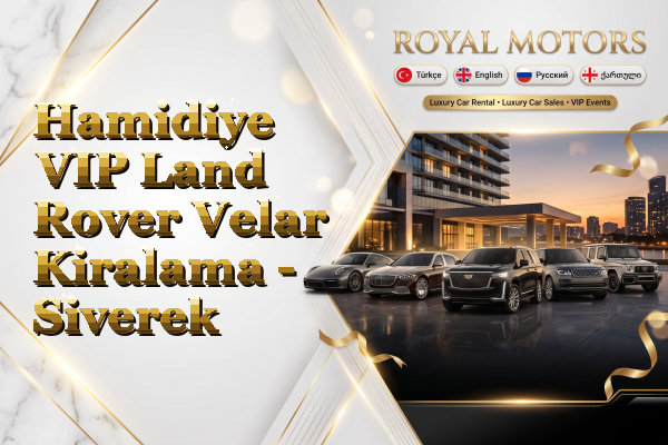 Hamidiye VIP Land Rover Velar Kiralama - Siverek