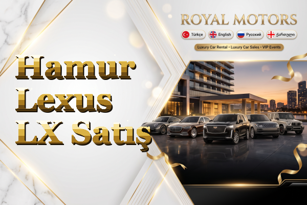 Hamur Lexus LX Satış