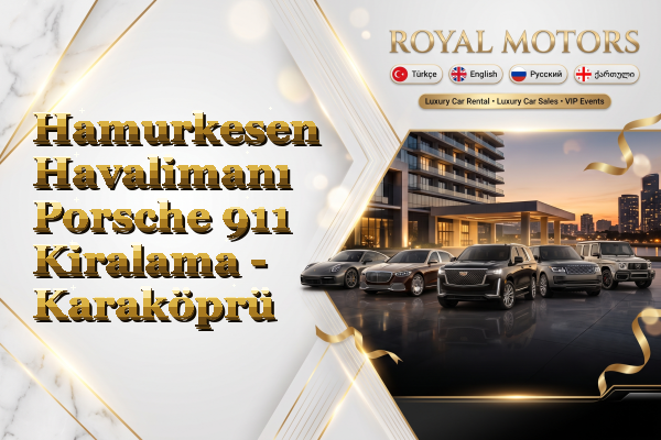 Hamurkesen Havalimanı Porsche 911 Kiralama - Karaköprü