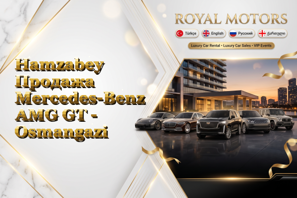 Hamzabey Продажа Mercedes-Benz AMG GT - Osmangazi