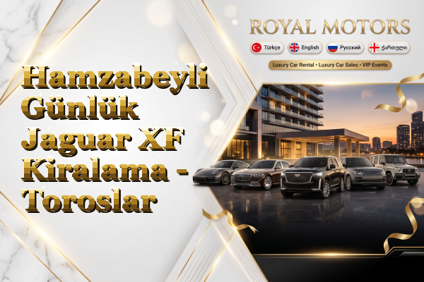 Hamzabeyli Günlük Jaguar XF Kiralama - Toroslar