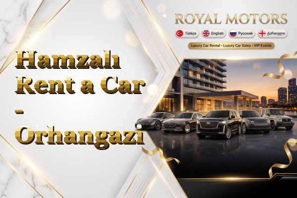 Hamzalı Rent a Car - Orhangazi