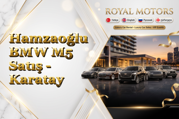 Hamzaoğlu BMW M5 Satış - Karatay