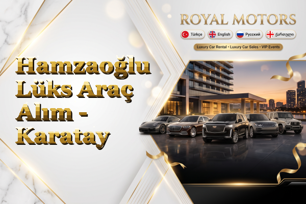 Hamzaoğlu Lüks Araç Alım - Karatay